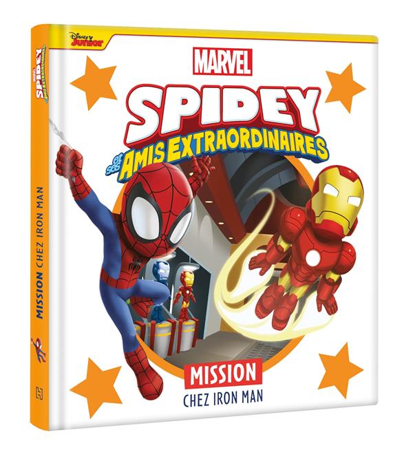 SPIDEY ET SES AMIS EXTRAORDINAIRES - MISSION CHEZ IRON MAN - MARVEL