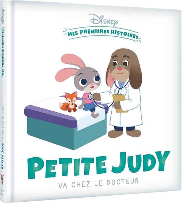 DISNEY - MES PREMIERES HISTOIRES - PETITE JUDY VA CHEZ LE DOCTEUR