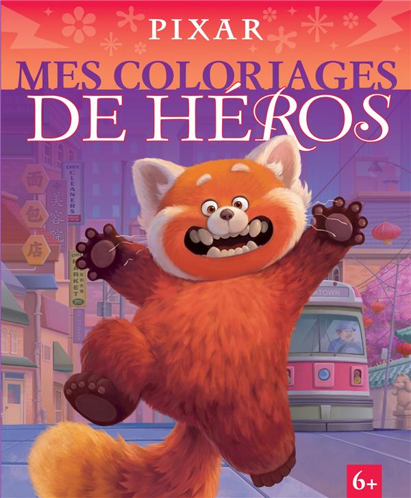 PIXAR - MES COLORIAGES DE HEROS