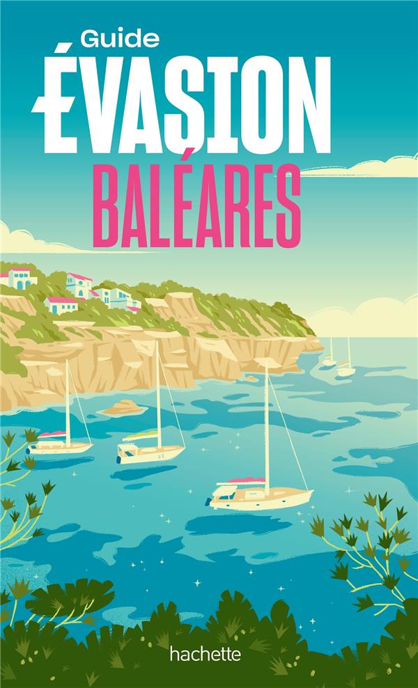 BALEARES GUIDE EVASION