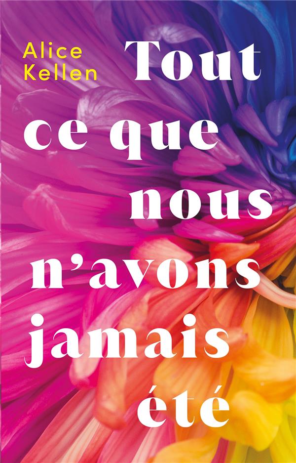 TOUT CE QUE NOUS N'AVONS JAMAIS ETE - T01 - TOUT CE QUE NOUS N'AVONS JAMAIS ETE