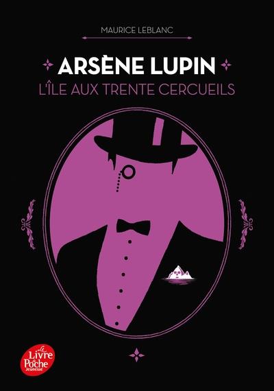 ARSENE LUPIN - L'ILE AUX TRENTE CERCUEILS