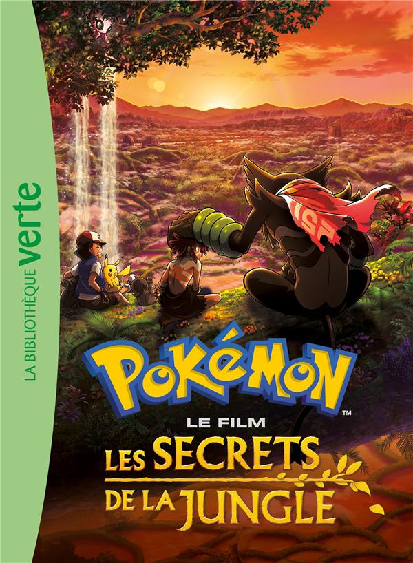 POKEMON : LES SECRETS DE LA JUNGLE - LE ROMAN DU FILM XXL