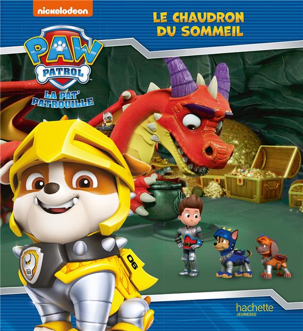 PAT' PATROUILLE - RESCUE KNIGHTS - LE CHAUDRON DU SOMMEIL