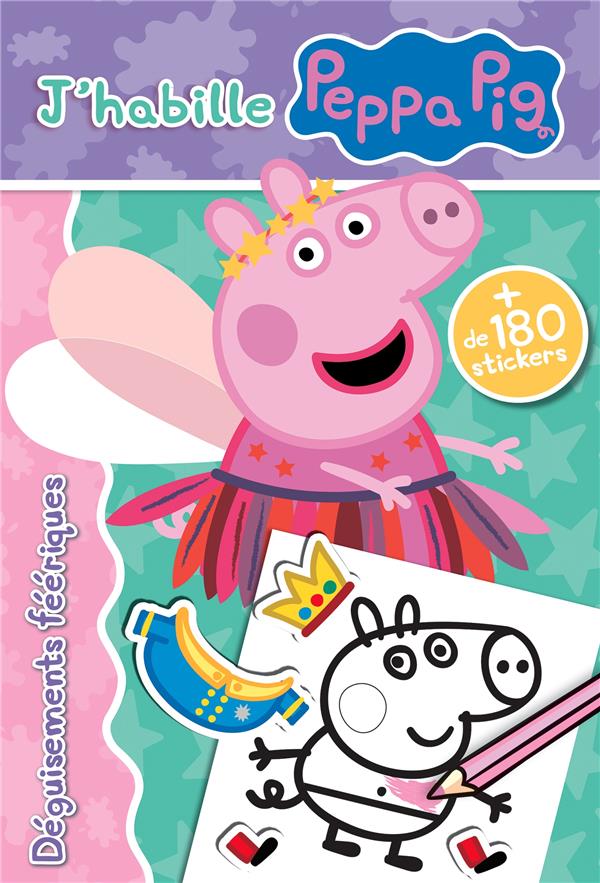 PEPPA PIG - J'HABILLE - DEGUISEMENTS FEERIQUES