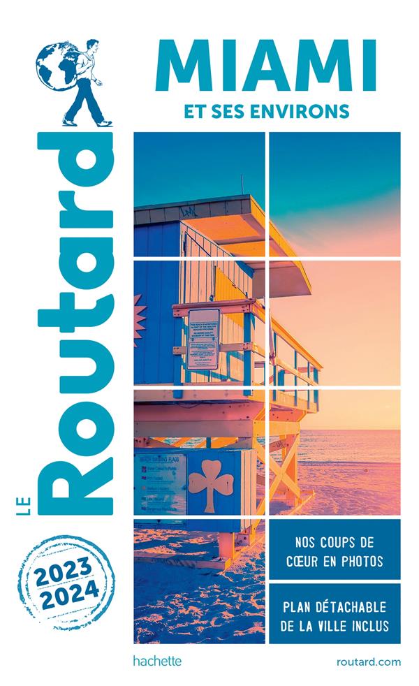 GUIDE DU ROUTARD MIAMI 2023/24