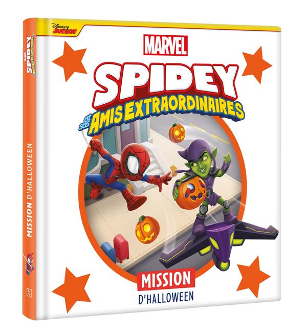 SPIDEY ET SES AMIS EXTRAORDINAIRES - MISSION D'HALLOWEEN - MARVEL