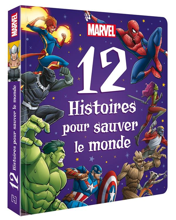 MARVEL - 12 HISTOIRES POUR SAUVER LE MONDE