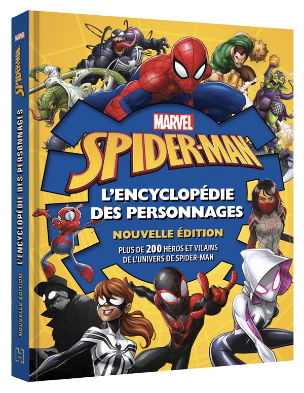 SPIDER-MAN - L'ENCYCLOPEDIE DES PERSONNAGES - NOUVELLE EDITION - MARVEL