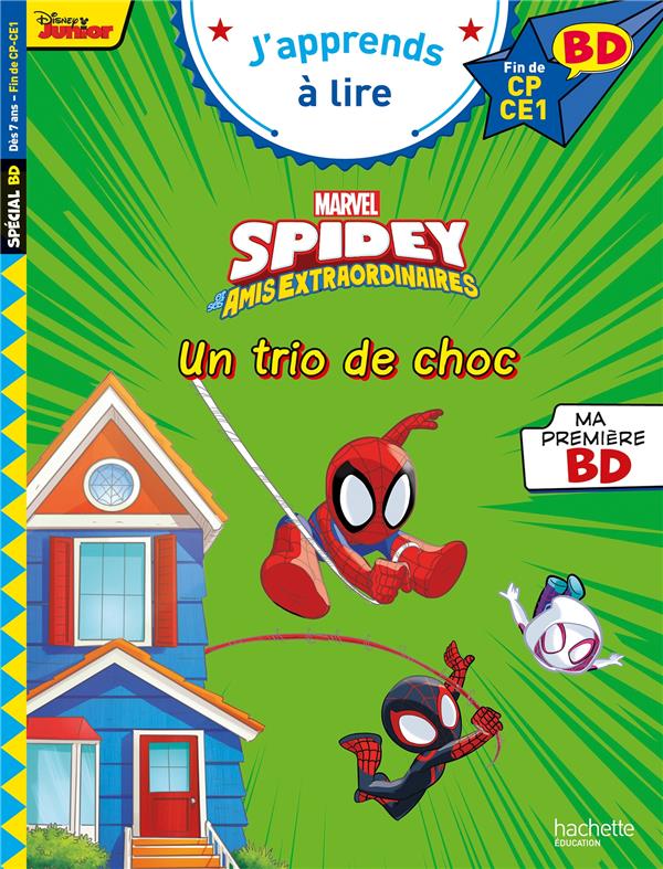 DISNEY BD FIN DE CP-CE1 - SPIDEY ET SES AMIS EXTRAORDINAIRES - UN TRIO DE CHOC