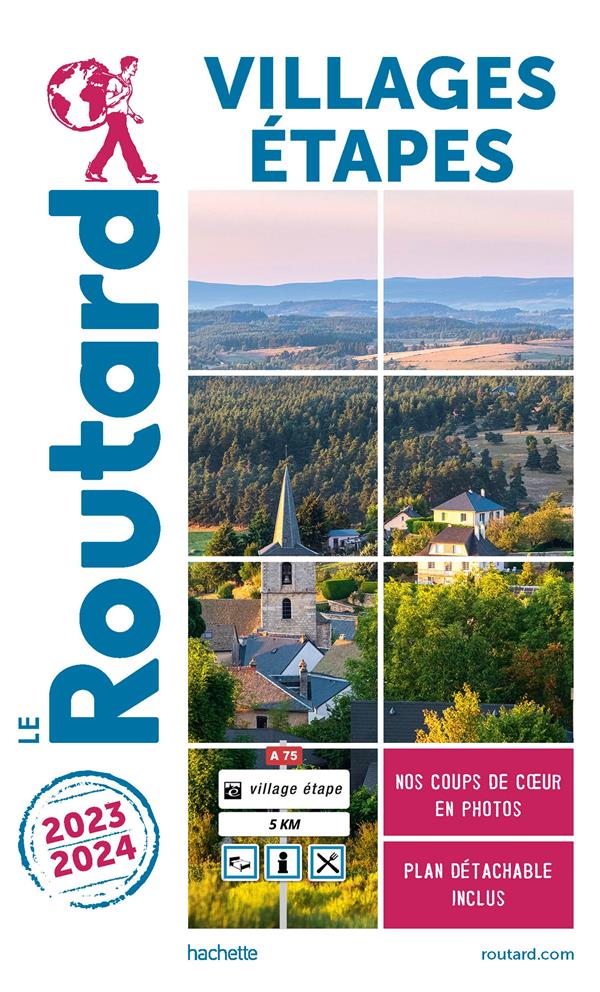 GUIDE DU ROUTARD VILLAGES ETAPES 2023/2024