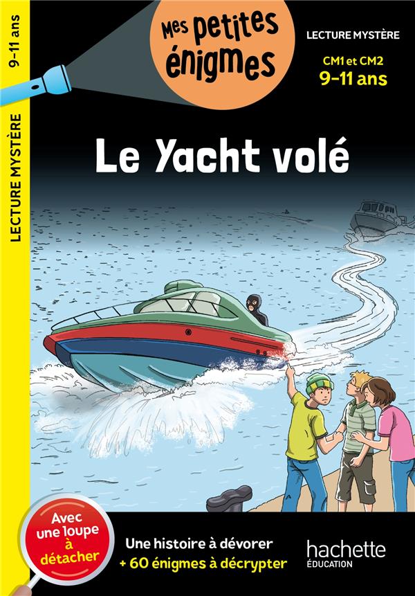 LE YACHT VOLE - CM1 ET CM2 - CAHIER DE VACANCES 2024