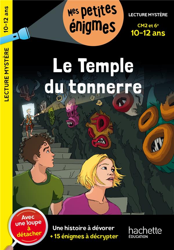 LE TEMPLE DU TONNERRE - CM2 ET 6E - CAHIER DE VACANCES 2024