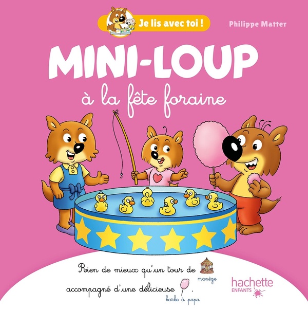 MINI-LOUP - JE LIS AVEC TOI ! - A LA FETE FORAINE