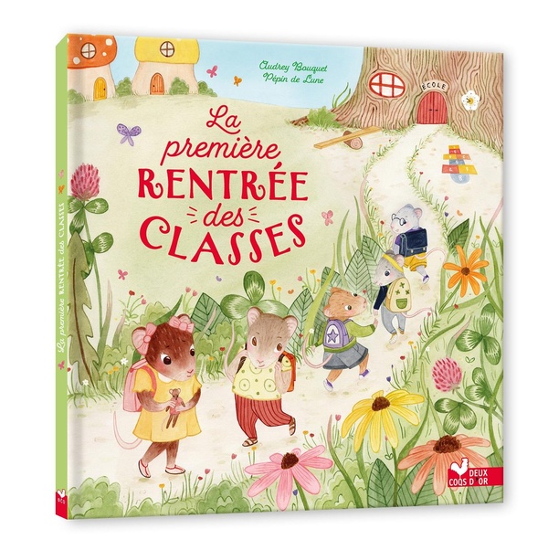 LA PREMIERE RENTREE DES CLASSES