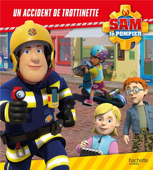 SAM LE POMPIER - UN ACCIDENT DE TROTTINETTE - ALBUM RC