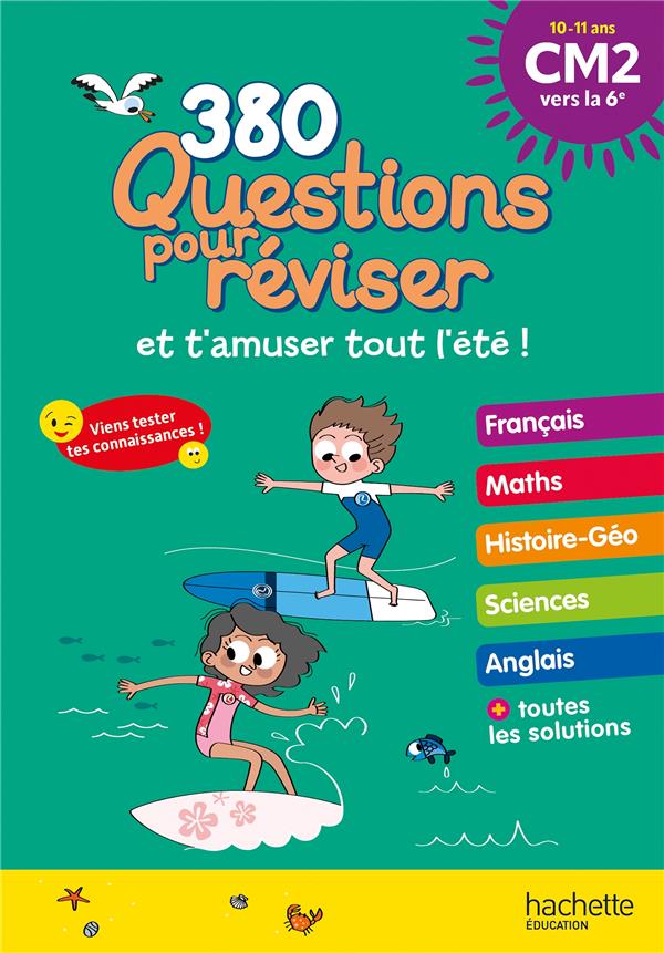 QUESTIONS POUR REVISER - DU CM2 A LA 6E - CAHIER DE VACANCES 2024