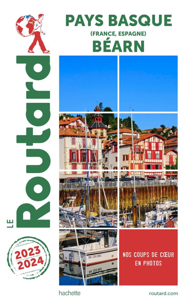 GUIDE DU ROUTARD PAYS BASQUE, BEARN 2023/24