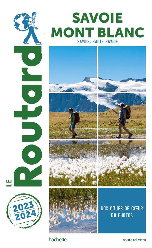 GUIDE DU ROUTARD SAVOIE, MONT BLANC 2023/24