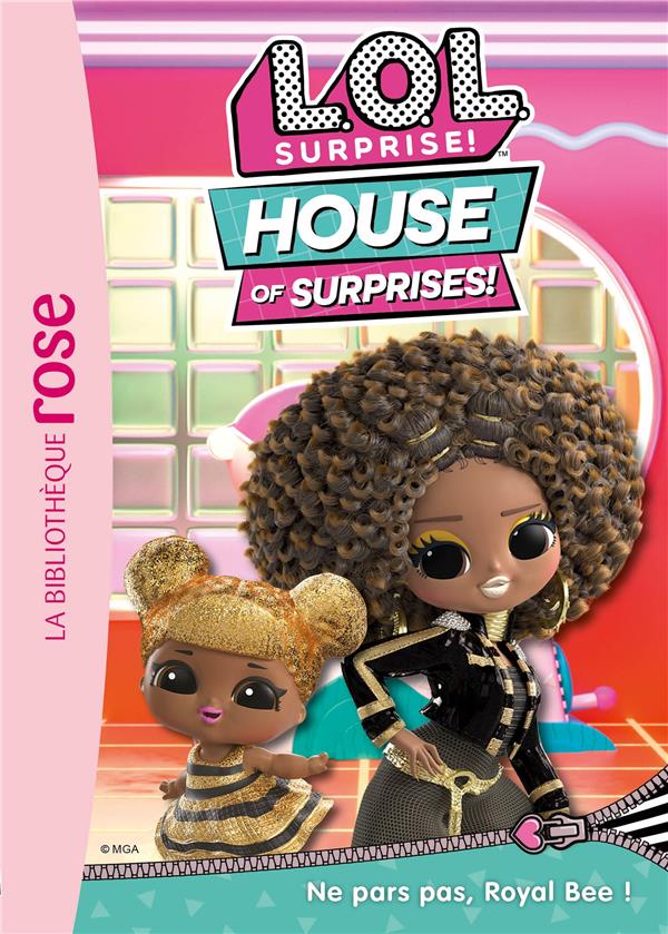 L.O.L. SURPRISE ! HOUSE OF SURPRISES - T08 - L.O.L. SURPRISE ! HOUSE OF SURPRISES 08 - NE PARS PAS,