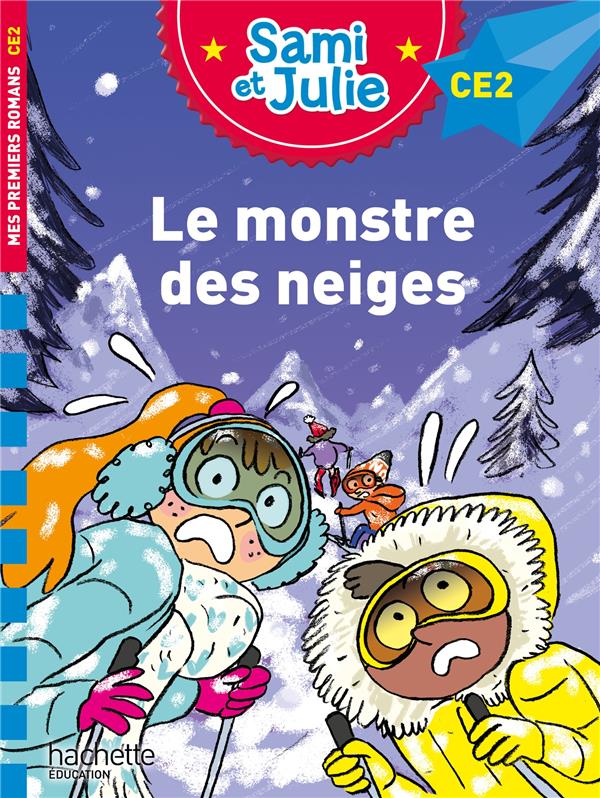 SAMI ET JULIE ROMAN CE2 LE MONSTRE DES NEIGES