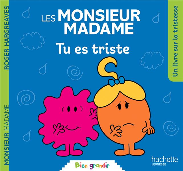 MONSIEUR MADAME - TU ES TRISTE