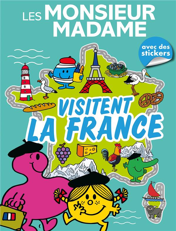 LES MONSIEUR MADAME VISITENT LA FRANCE - LIVRE D'ACTIVITES - ACTIVITES ET AUTOCOLLANTS