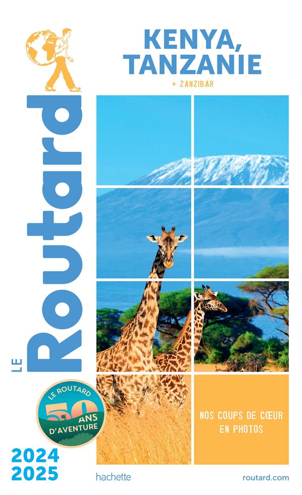 GUIDE DU ROUTARD KENYA TANZANIE 2024/25