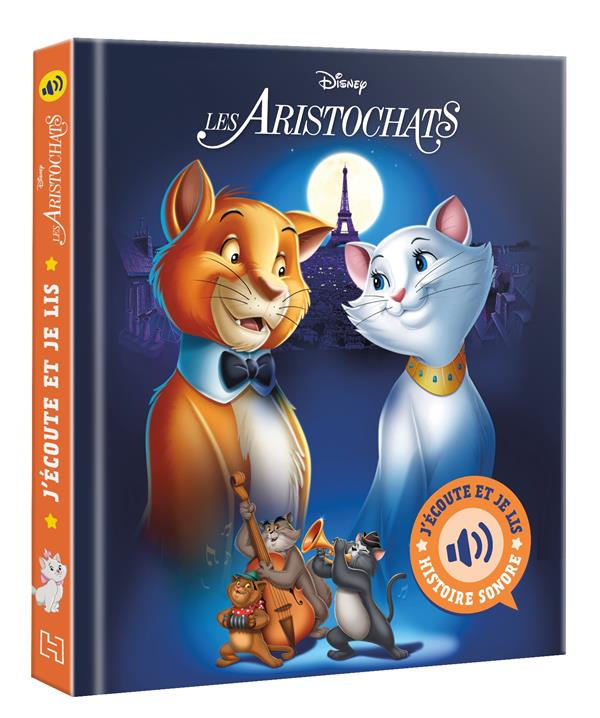 LES ARISTOCHATS - J'ECOUTE ET JE LIS (LIVRE SONORE) - L'HISTOIRE DU FILM - DISNEY