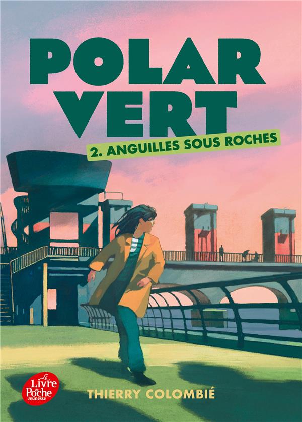 POLAR VERT - TOME 2 - ANGUILLES SOUS ROCHES