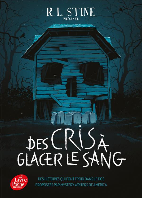 DES CRIS A GLACER LE SANG - DES HISTOIRES QUI FONT FROID DANS LE DOS