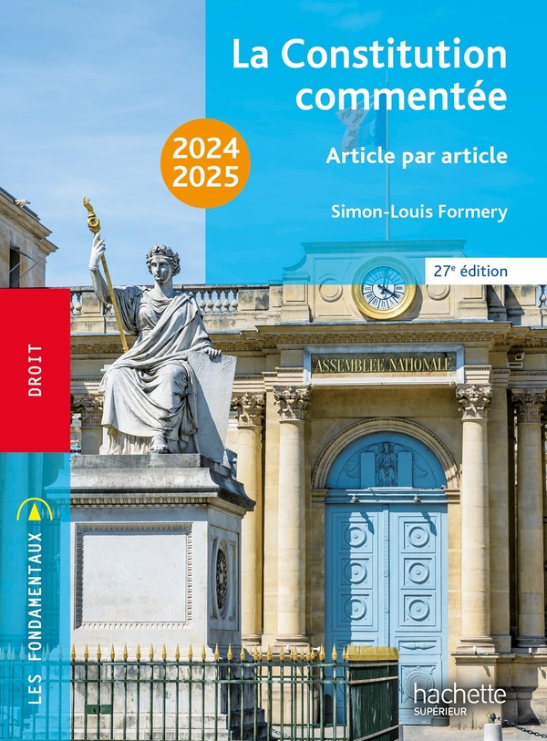 FONDAMENTAUX - LA CONSTITUTION COMMENTEE 2024-2025