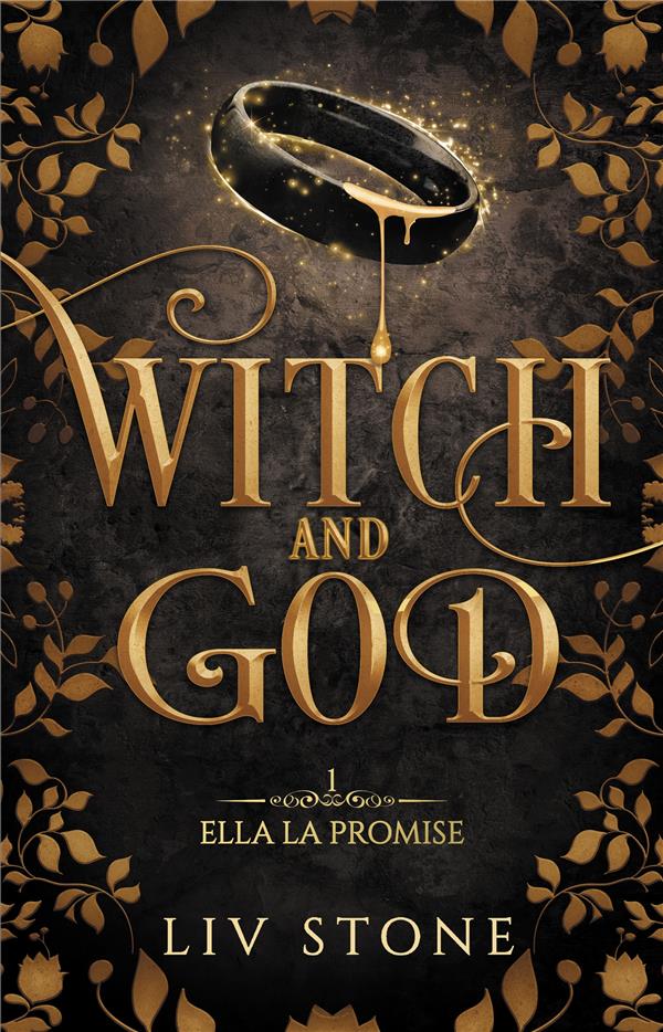 WITCH AND GOD - TOME 1 - ELLA LA PROMISE