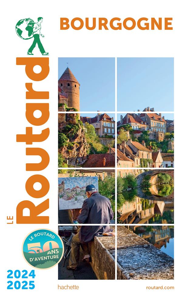 GUIDE DU ROUTARD BOURGOGNE 2024/25