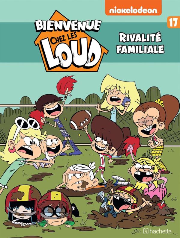 BIENVENUE CHEZ LES LOUD - TOME 17