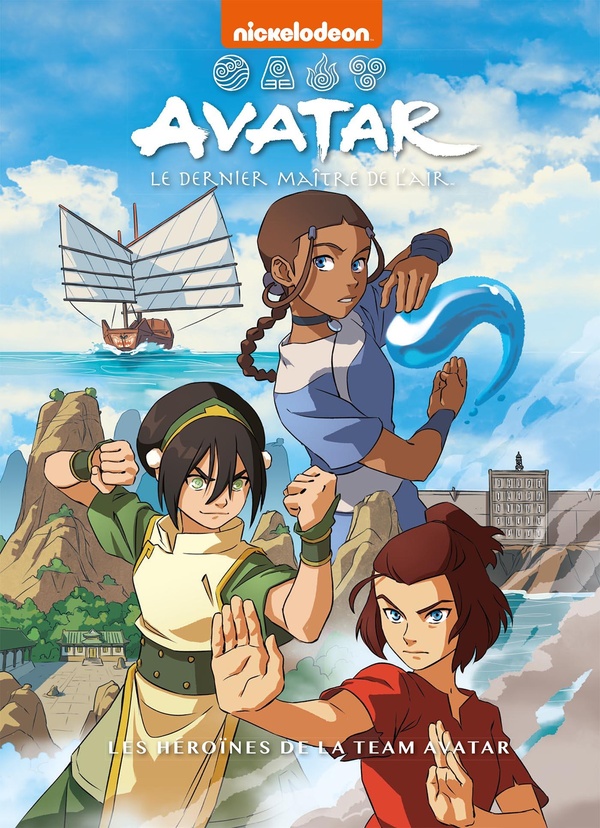 AVATAR : LE DERNIER MAITRE DE L'AIR - HORS-SERIE - AVATAR, LE DERNIER MAITRE DE L'AIR - LES HEROINES