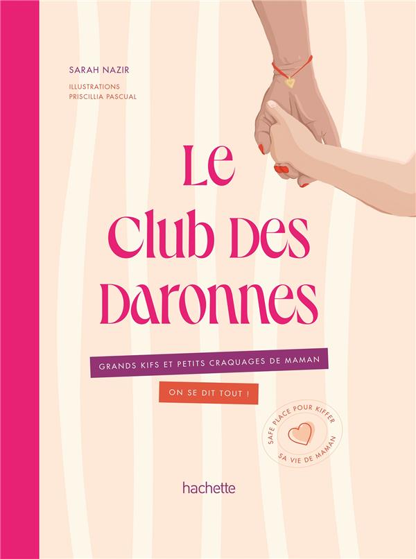 LE CLUB DES DARONNES - GRANDS KIFS ET PETITS CRAQUAGES DE MAMAN
