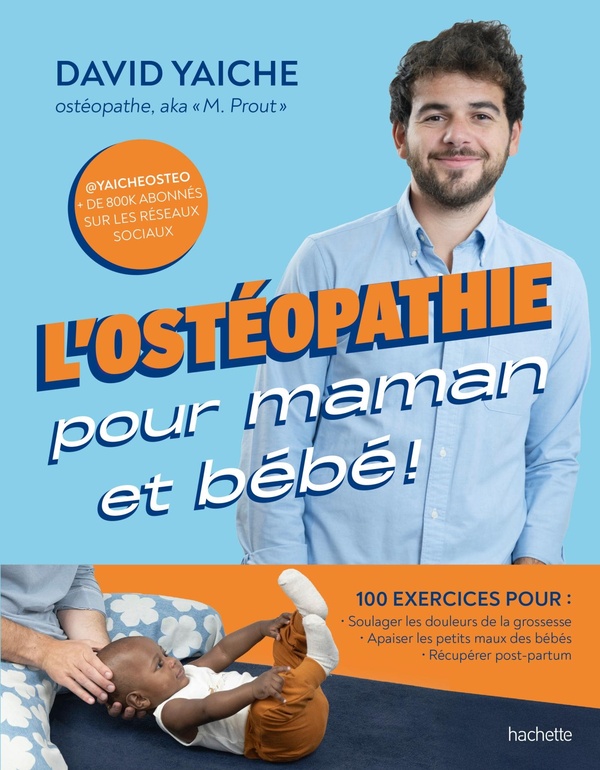 L'OSTEOPATHIE POUR MAMAN ET BEBE !