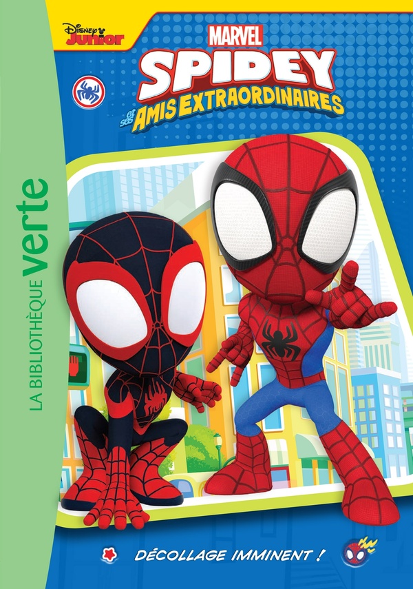 SPIDEY ET SES AMIS EXTRAORDINAIRES - T09 - SPIDEY ET SES AMIS EXTRAORDINAIRES 09 - DECOLLAGE IMMINEN