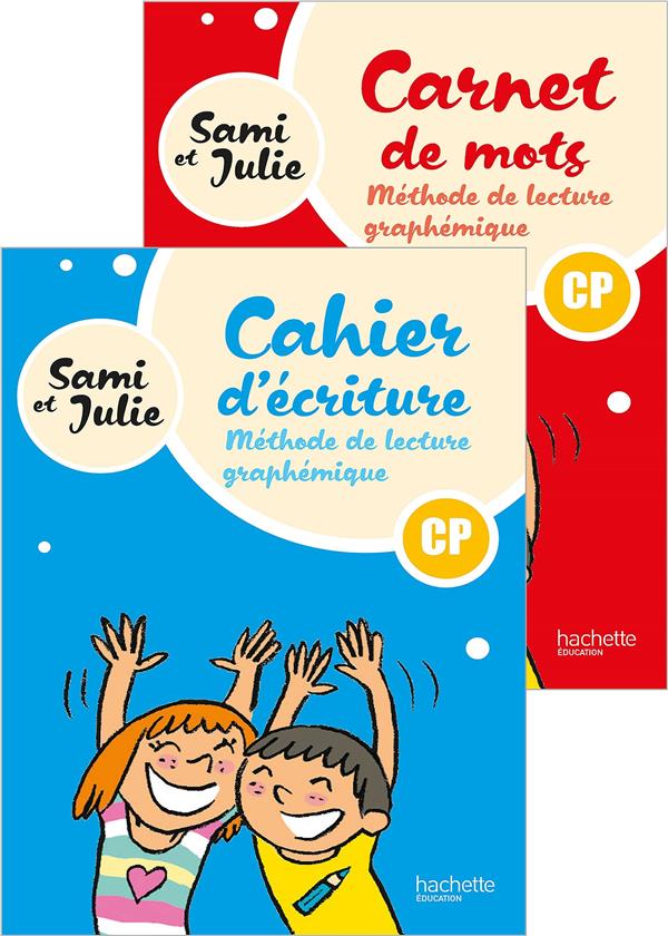 SAMI ET JULIE - METHODE DE LECTURE CP - CAHIER D'ECRITURE - ED. 2024