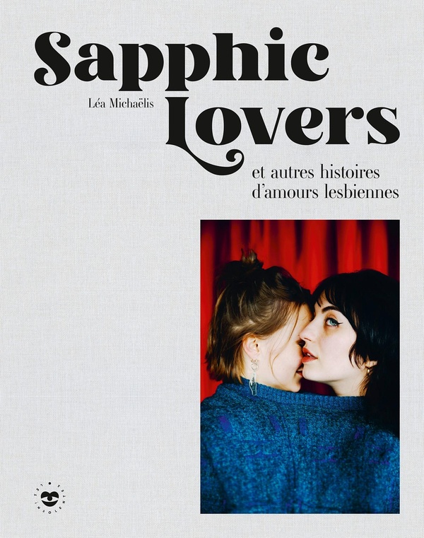 SAPPHIC LOVERS - ET AUTRES HISTOIRES D'AMOURS LESBIENNES