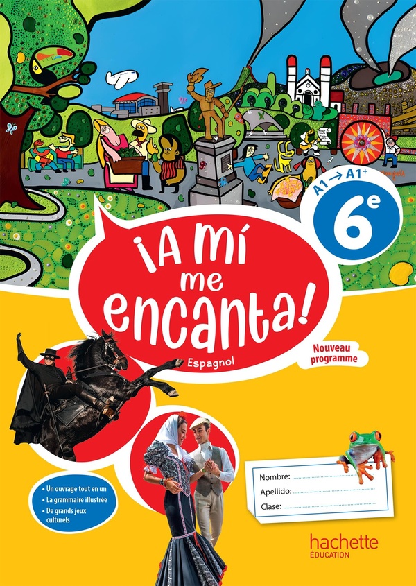 A MI ME ENCANTA 6E - LIVRE CAHIER - ED. 2025