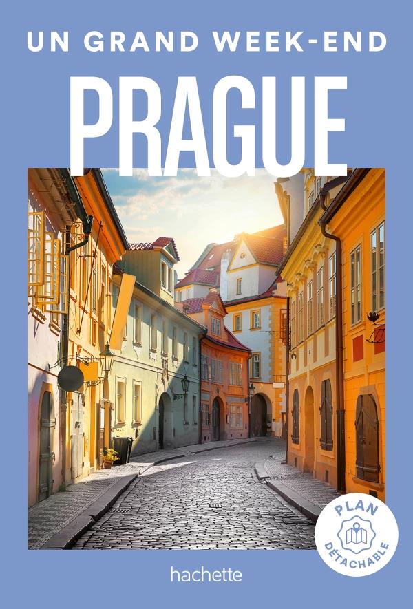 PRAGUE. UN GRAND WEEK-END