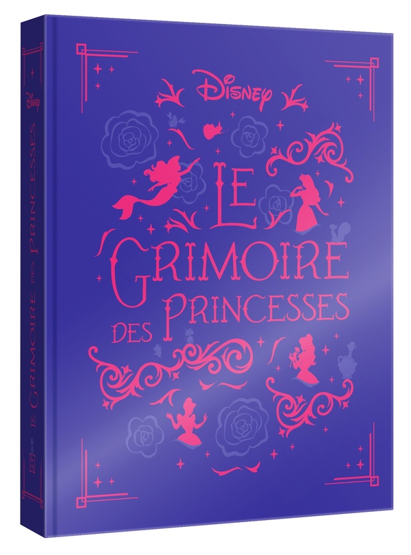 DISNEY PRINCESSES - LE GRIMOIRE DES PRINCESSES - 10 HISTOIRES DE BLANCHE-NEIGE A REBELLE