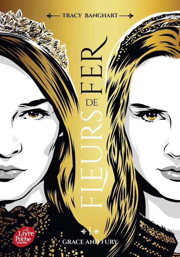 GRACE AND FURY - TOME 1 - FLEURS DE FER