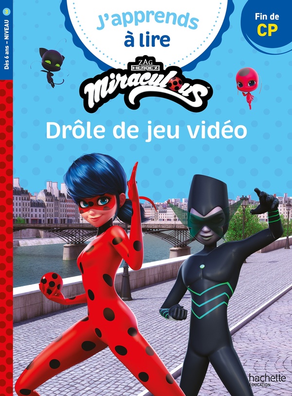 MIRACULOUS - PREMIERE LECTURE CP NIVEAU 3 DROLE DE JEU VIDEO