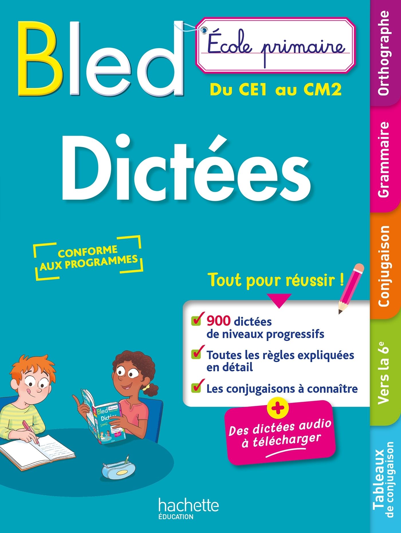 BLED ECOLE PRIMAIRE DICTEES PRIMAIRE DU CE1 AU CM2