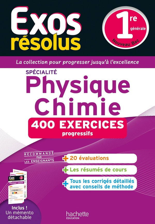 EXOS RESOLUS SPECIALITE PHYSIQUE-CHIMIE 1RE