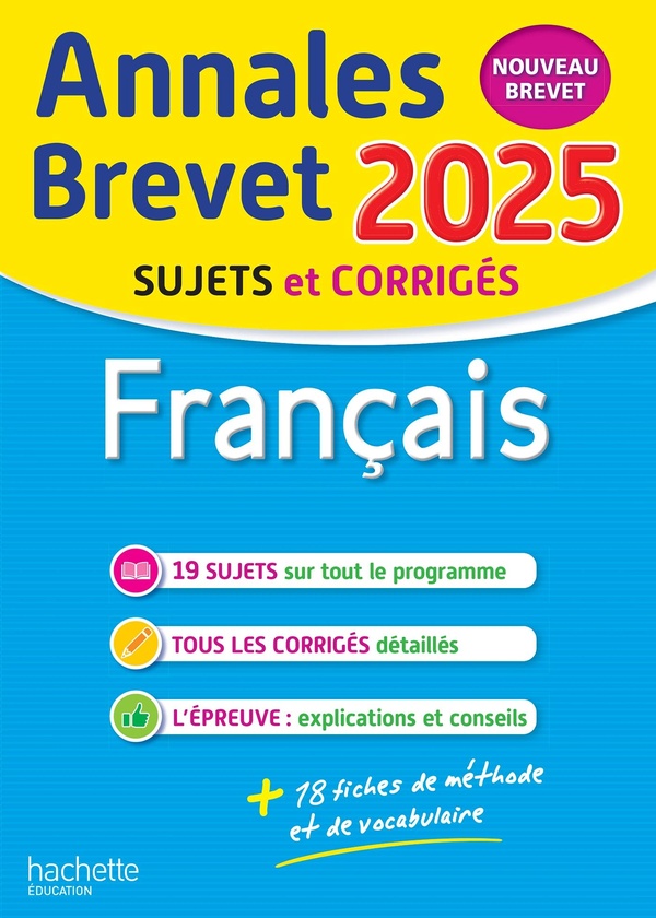 ANNALES BREVET 2025 - FRANCAIS 3E - SUJETS ET CORRIGES