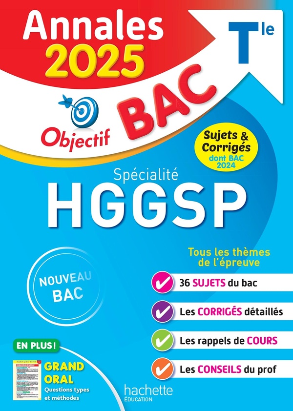 ANNALES OBJECTIF BAC 2025 - SPECIALITE HGGSP - SUJETS ET CORRIGES